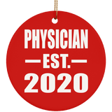 Physician Established EST. 2020 - Circle Ornament
