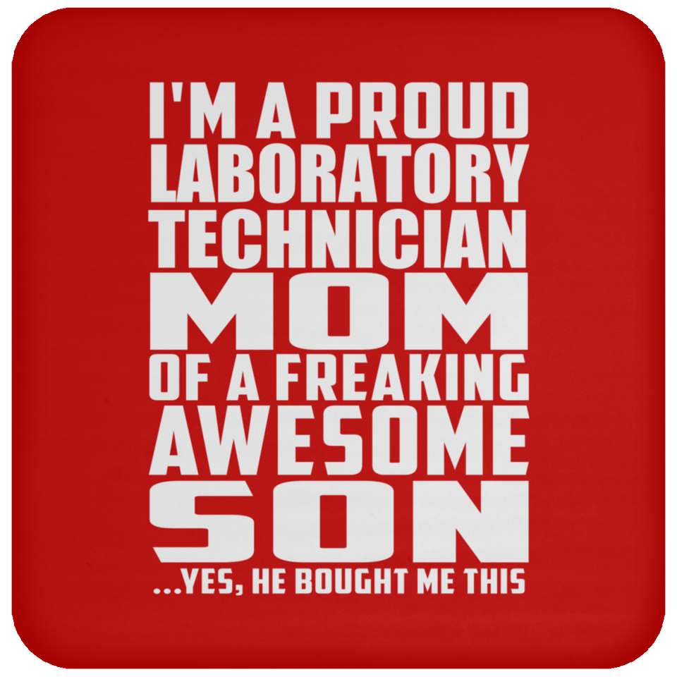 Proud Laboratory Technician Mom Of Awesome Son - Drink Coaster