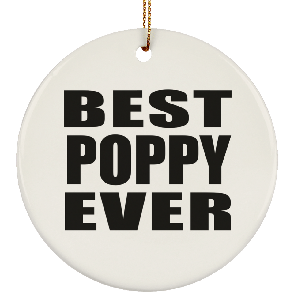 Best Poppy Ever - Circle Ornament