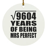98th Anniversary Square Root of 9604 Years of Mrs Perfect - Circle Ornament