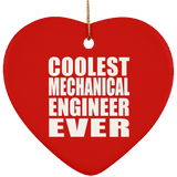 Coolest Mechanical Engineer Ever - Heart Ornament