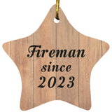 Fireman Since 2023 - Star Ornament C
