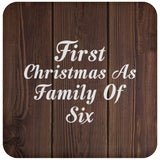 First Christmas As Family Of Six - Drink Coaster D