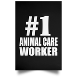 Number One #1 Animal Care Worker - Poster Portrait