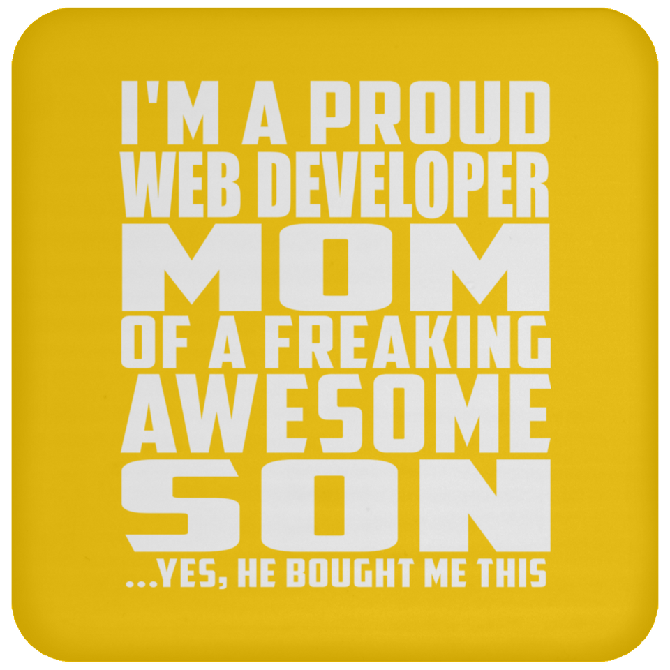 Proud Web Developer Mom Of Awesome Son - Drink Coaster