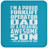 Proud Forklift Operator Dad Of Awesome Son - Drink Coaster