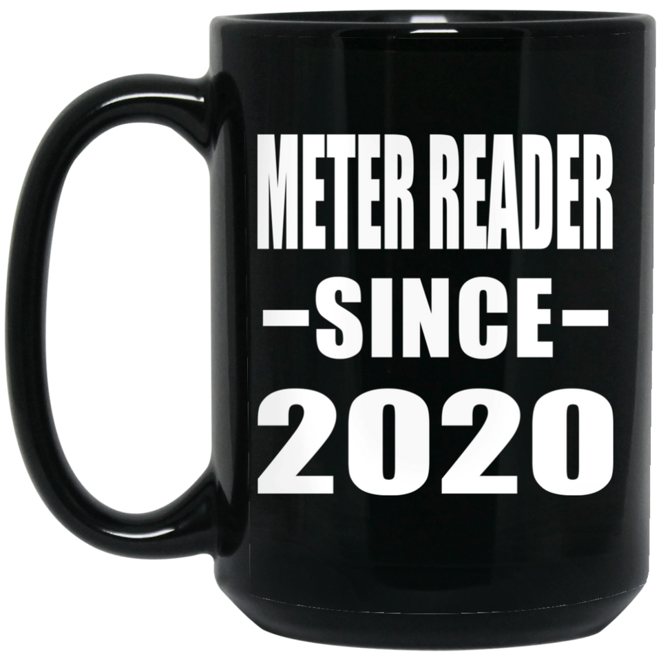 Meter Reader Since 2020 - 15oz Coffee Mug Black