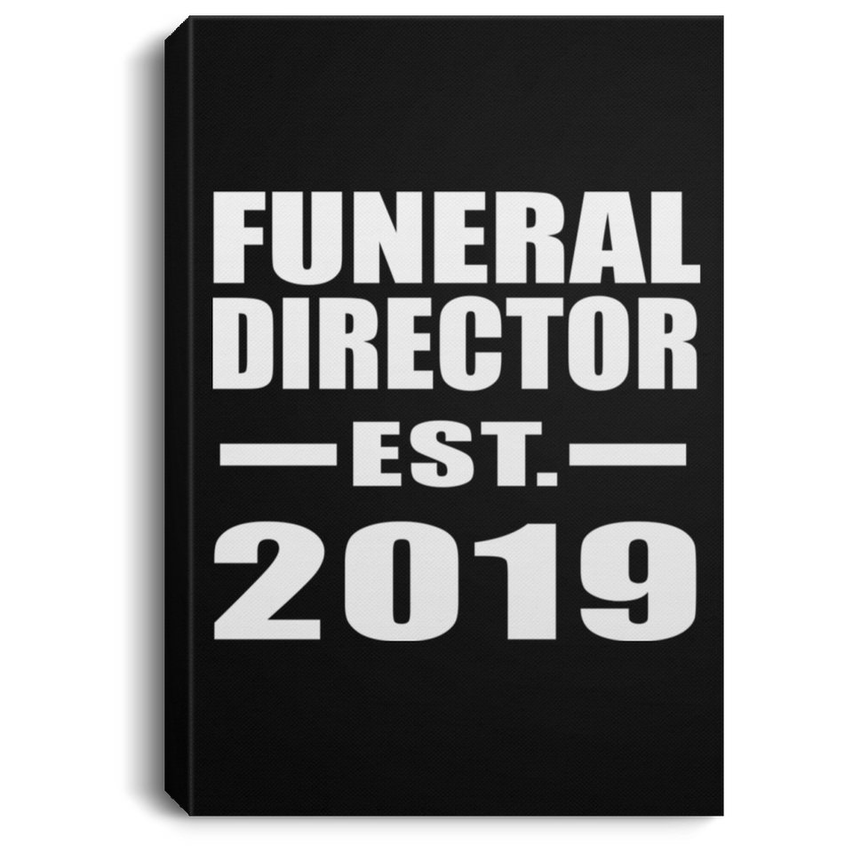 Funeral Director Established EST. 2019 - Canvas Portrait