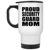 Proud Security Guard Mom - White Travel Mug