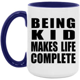 Being Kid Makes Life Complete - 15oz Accent Mug Purple