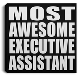 Most Awesome Executive Assistant - Canvas Square