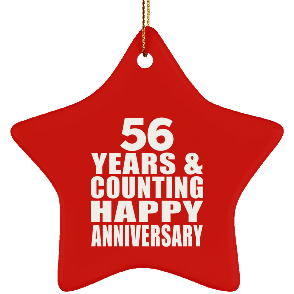 Happy 56th Anniversary 56 Years & Counting - Star Ornament