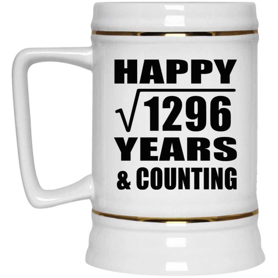 Happy 36th Anniversary Square Root of 1296 Years & Counting - Beer Stein