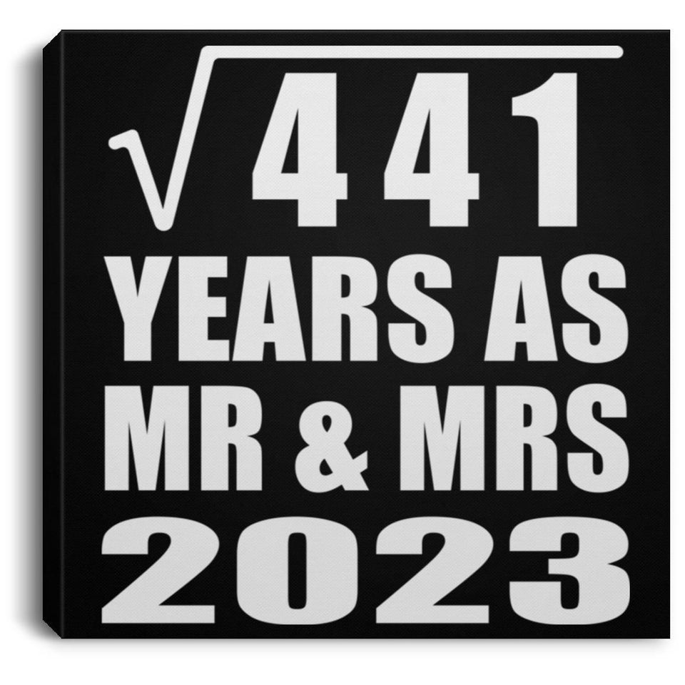 21st Anniversary Square Root of 441 Years As Mr & Mrs 2023 - Canvas Square