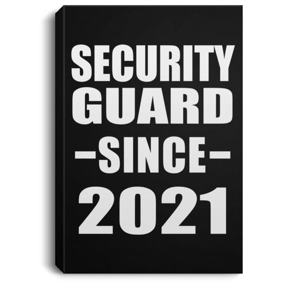 Security Guard Since 2021 - Canvas Portrait