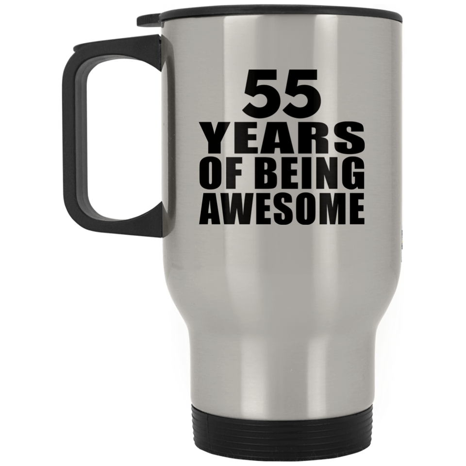 55th Birthday 55 Years Of Being Awesome - Silver Travel Mug