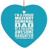 Proud Military General Dad Of Awesome Daughter - Heart Ornament