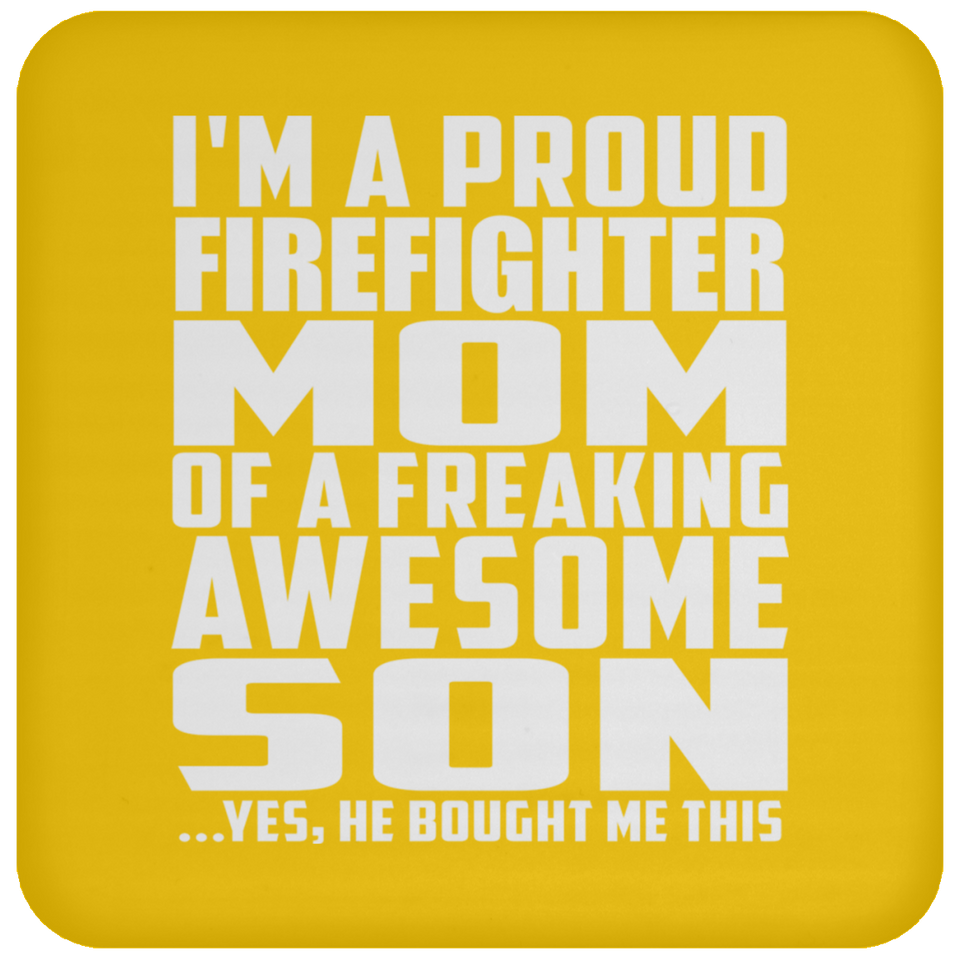 Proud Firefighter Mom Of Awesome Son - Drink Coaster