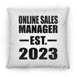 Online Sales Manager Established EST. 2023 - Throw Pillow