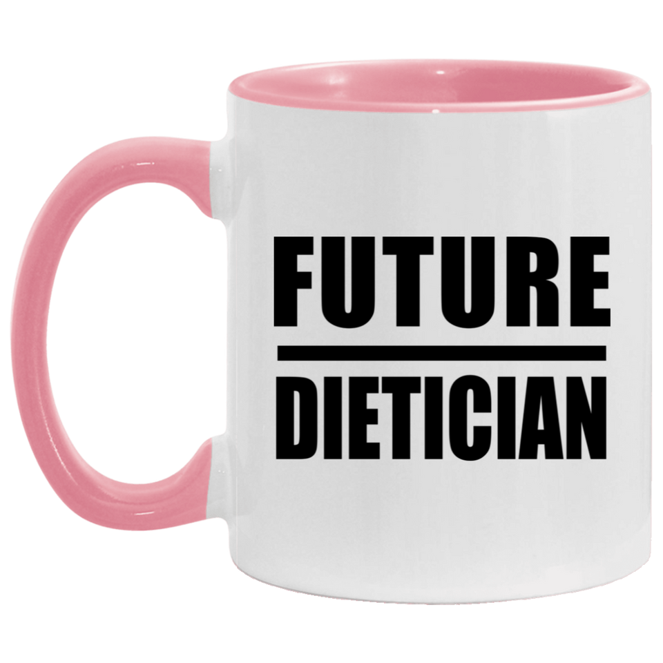 Future Dietician - 11oz Accent Mug Pink