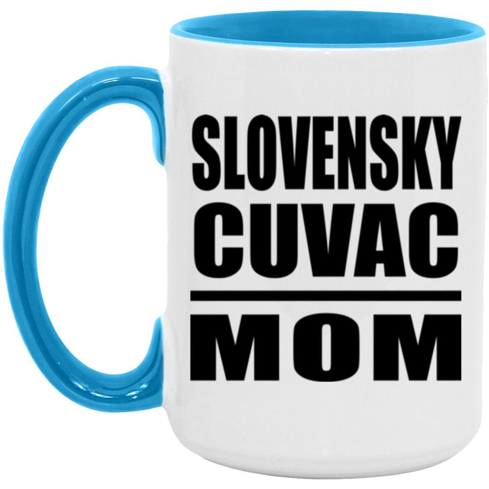 Slovensky Cuvac Mom - 15oz Accent Mug Blue