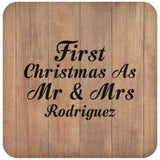First Christmas As Mr & Mrs Rodriguez - Drink Coaster C
