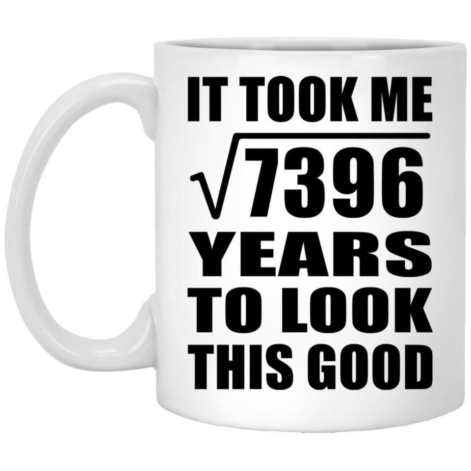 86th Birthday Took Square Root of 7396 Years To Look Good - 11oz Coffee Mug