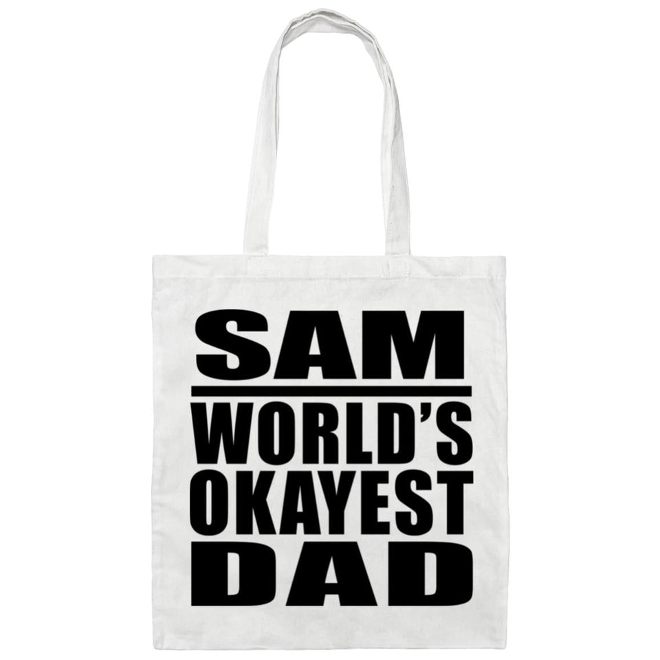 Sam World's Okayest Dad - Tote Bag White