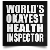 World's Okayest Health Inspector - Poster Square