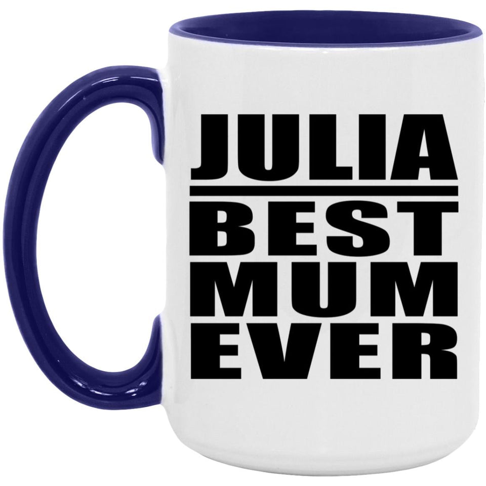 Julia Best Mum Ever - 15oz Accent Mug Purple