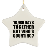 52nd Anniversary 18,980 Days Together But Who's Counting - Star Ornament