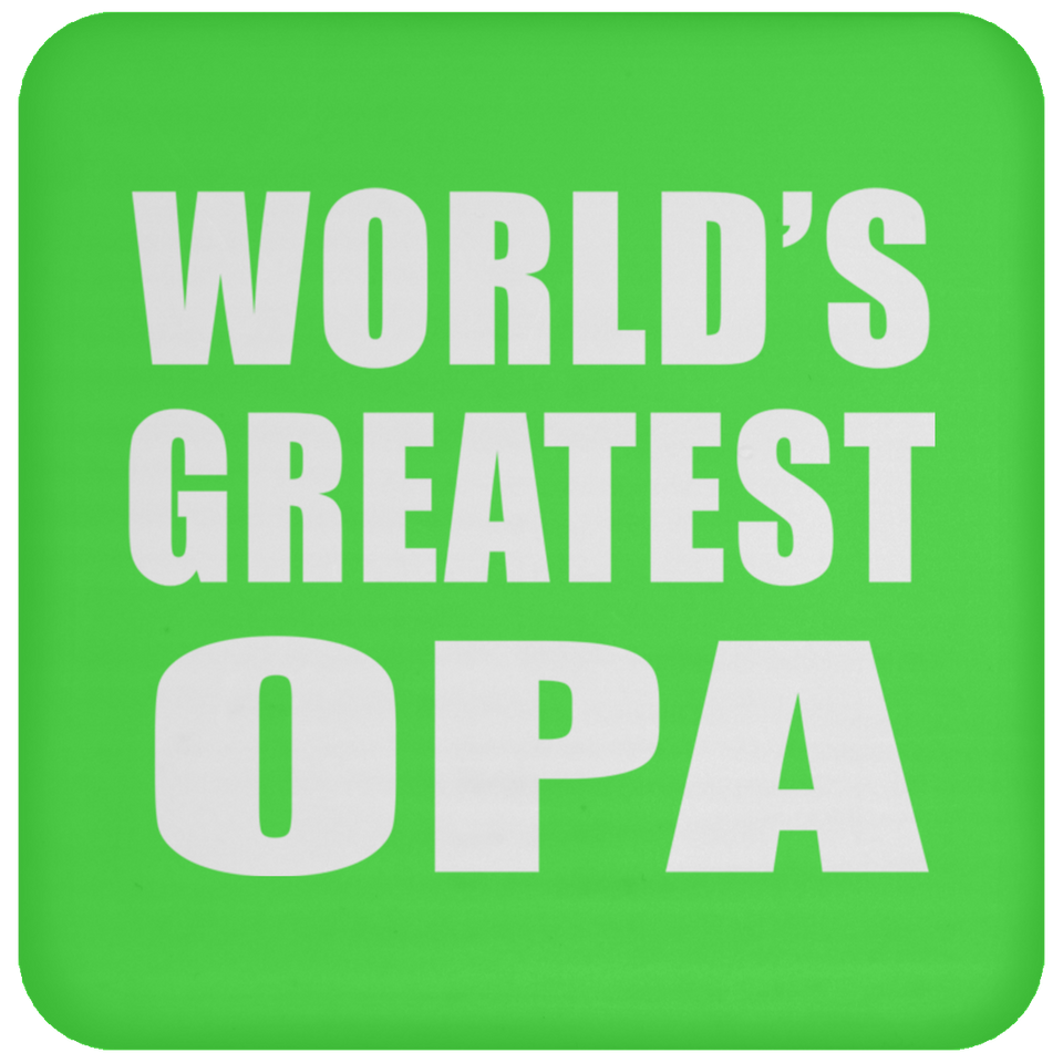 World's Greatest Opa - Drink Coaster
