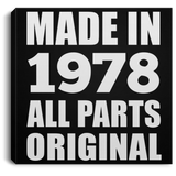 46th Birthday Made in 1978 All Parts Original - Canvas Square