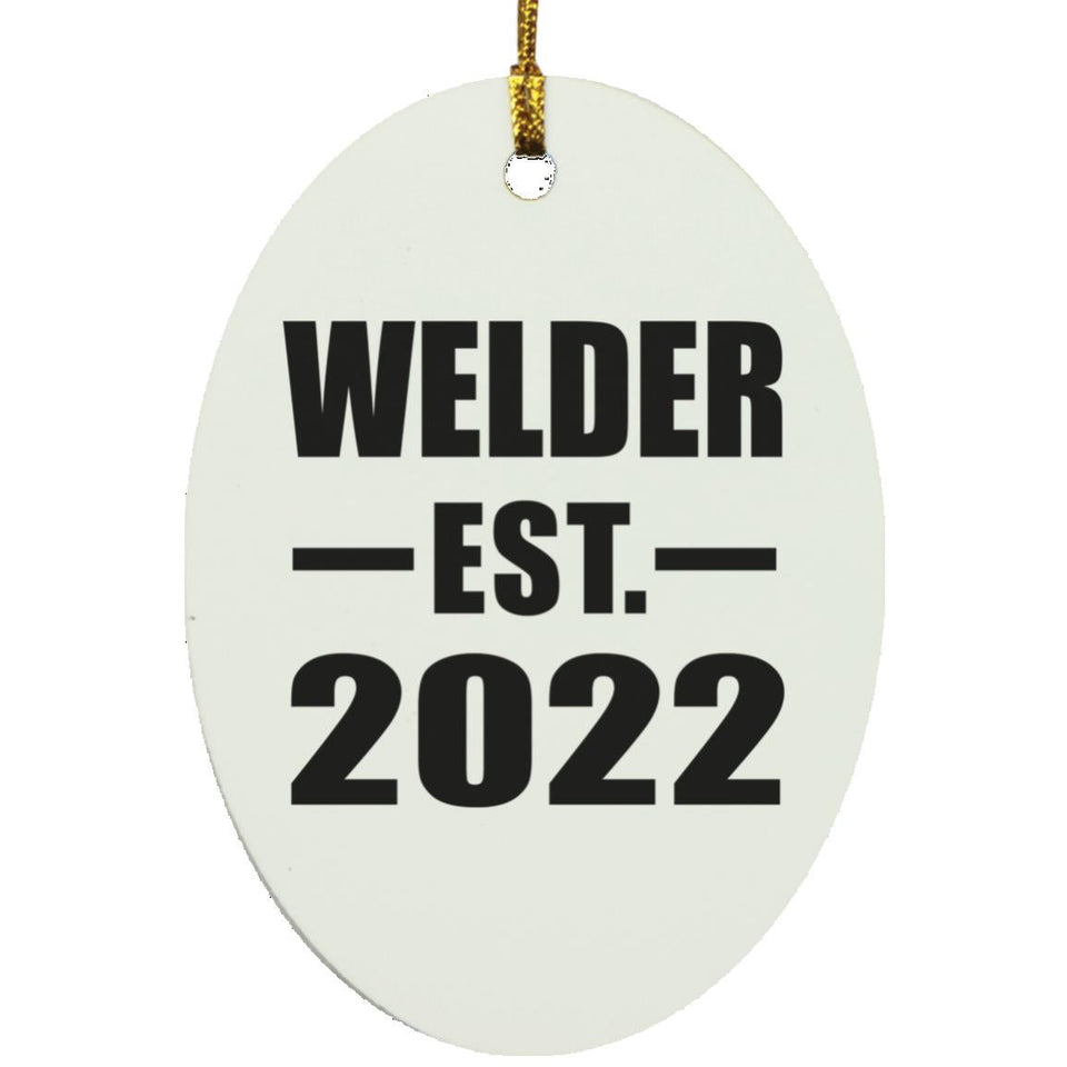 Welder Established EST. 2022 - Oval Ornament