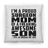 Proud Surgeon Mom Of Awesome Son - Throw Pillow
