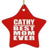 Cathy Best Mom Ever - Star Ornament
