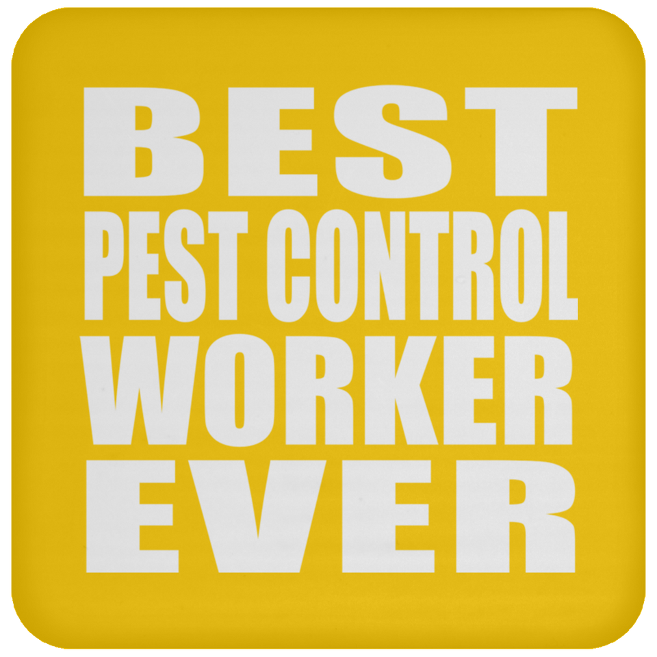 Best Pest Control Worker Ever - Drink Coaster