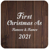 First Christmas As Fiancee & Fiance 2021 - Drink Coaster D