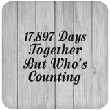 49th Anniversary 17,897 Days Together Who's Counting - Drink Coaster F