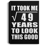 7th Birthday Took Square Root of 49 Years To Look Good - Canvas Portrait