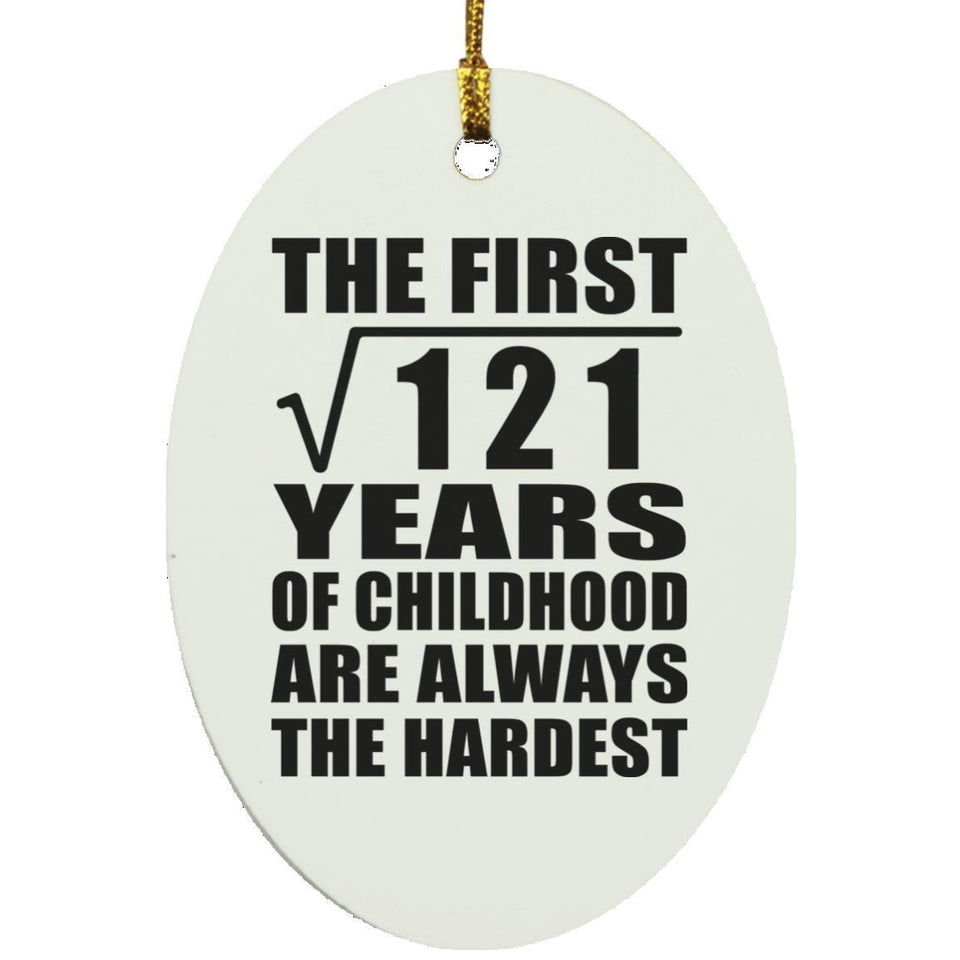 11th Birthday Square Root of 121 Years of Childhood - Oval Ornament