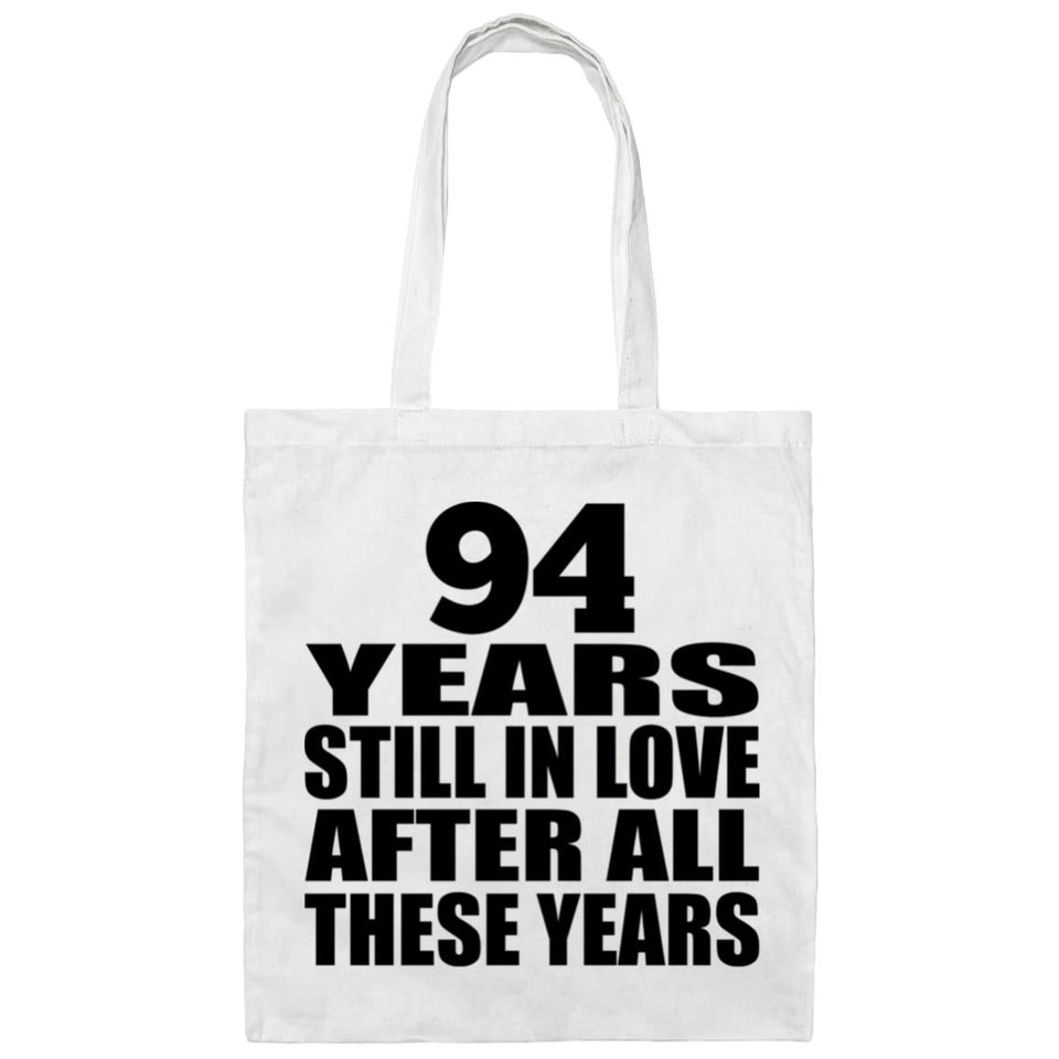94th Anniversary 94 Years Still In Love After Years - Tote Bag White