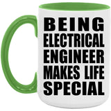 Being Electrical Engineer Makes Life Special - 15oz Accent Mug Green