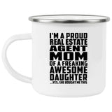 Proud Real Estate Agent Mom Of Awesome Daughter - 12oz Camping Mug