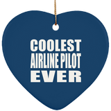 Coolest Airline Pilot Ever - Heart Ornament