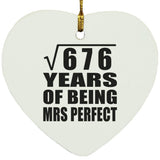 26th Anniversary Square Root of 676 Years of Mrs Perfect - Heart Ornament