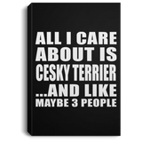 All I Care About Is Cesky Terrier - Canvas Portrait