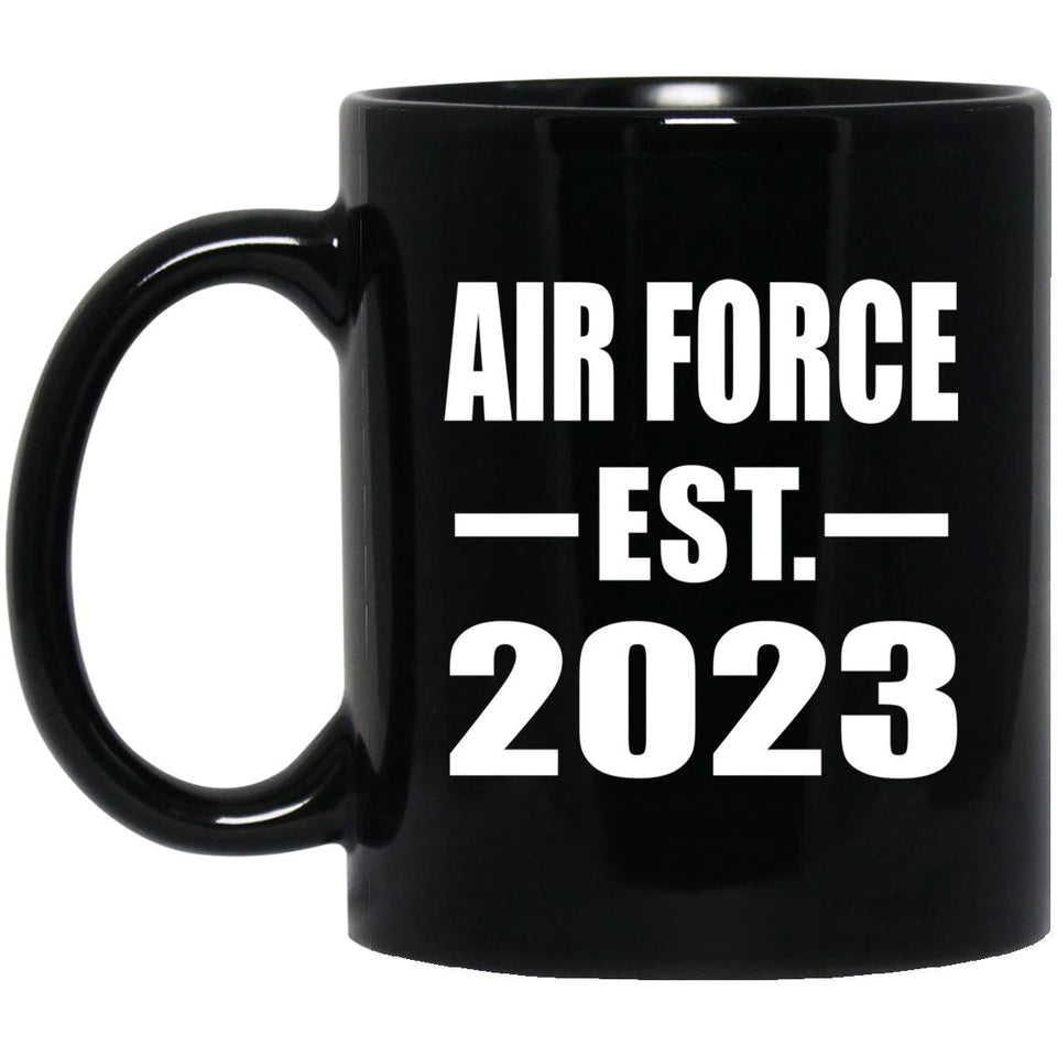 Air Force Established EST. 2023 - 11oz Coffee Mug Black