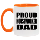Proud Houseworker Dad - 11oz Accent Mug Orange
