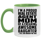 Proud Real Estate Agent Mom Of Awesome Daughter - 11oz Accent Mug Green